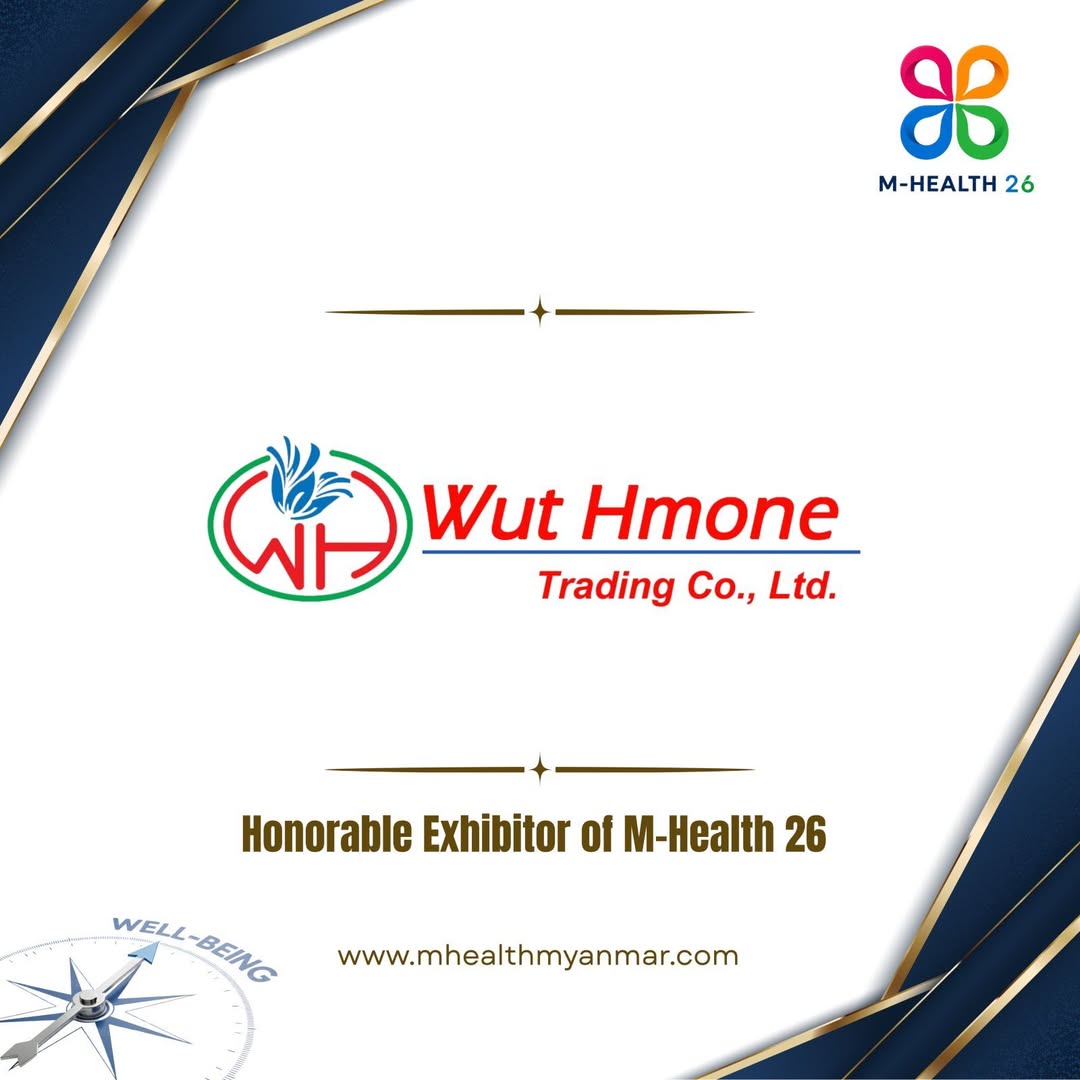 Wut Hmone Trading Co., Ltd., an Honorable Exhibitor at M-Health 26